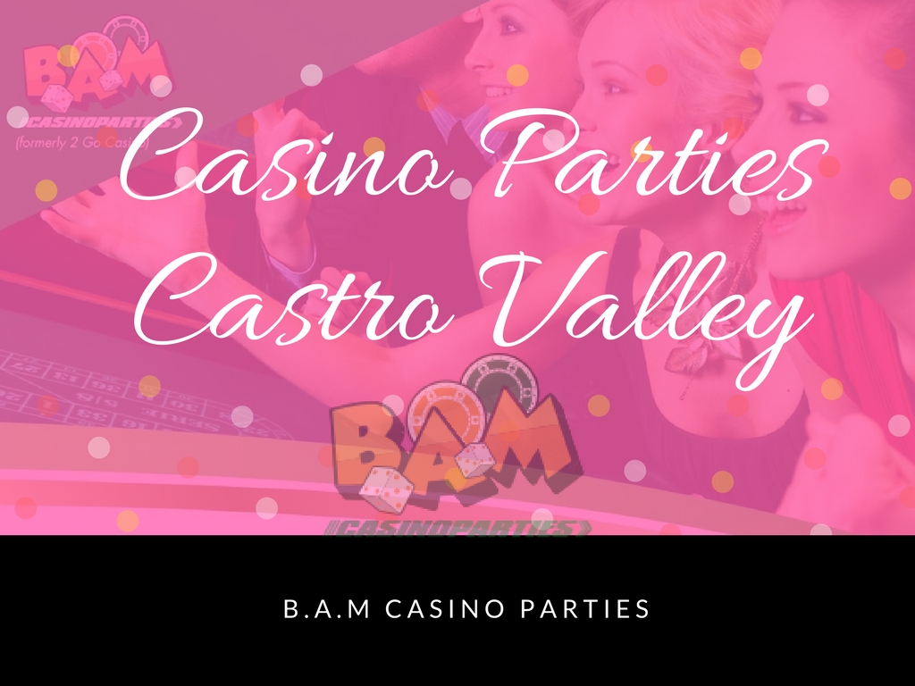 Casino Party Rentals Castro Valley, CA BAM Casino Parties